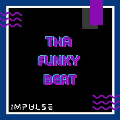 Tha Funky Beat | Boomplay Music