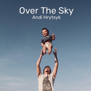 Over The Sky