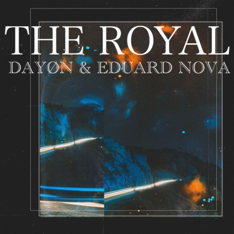 The Royal ft. Eduard Nova | Boomplay Music