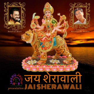 Jai Sherawali (Navratri Bhajan)