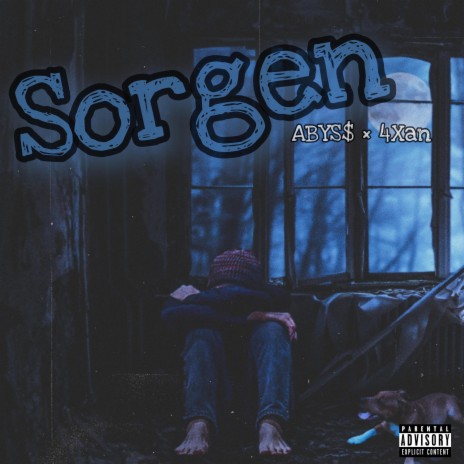 Sorgen ft. 4Xan | Boomplay Music