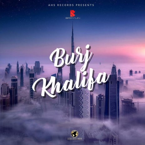 Burj Khalifa | Boomplay Music