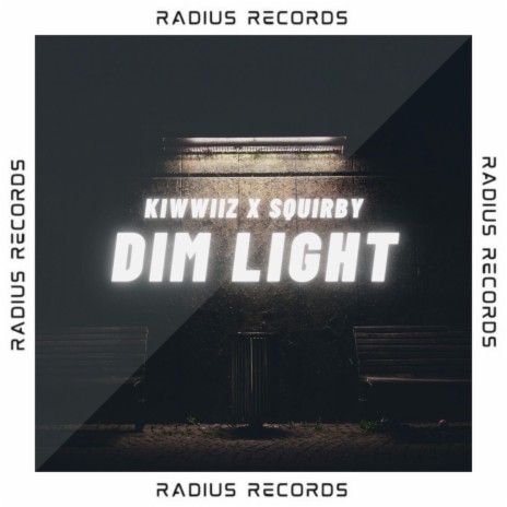 Dim Light ft. Squirby | Boomplay Music