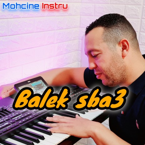 Balek sba3 | Boomplay Music
