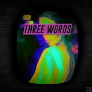 Three Words