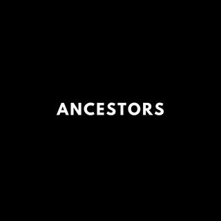 Ancestors (Radio Edit)