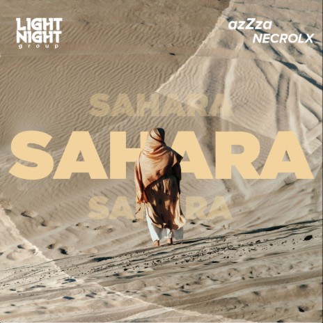 Sahara ft. NECROLX | Boomplay Music
