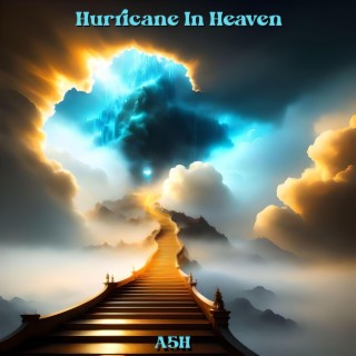 Hurricane In Heaven