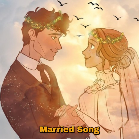 Married Song | Boomplay Music