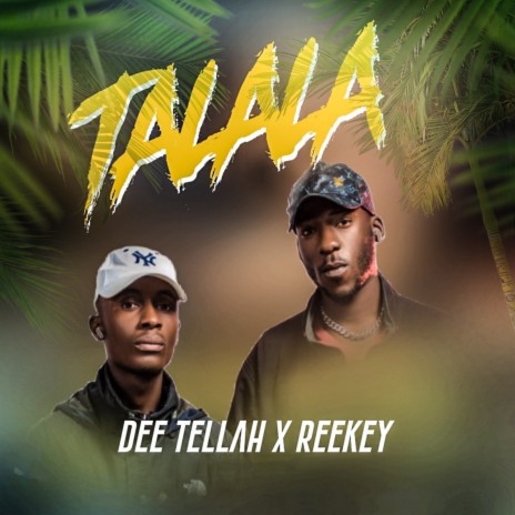 Talala ft. Reekey | Boomplay Music