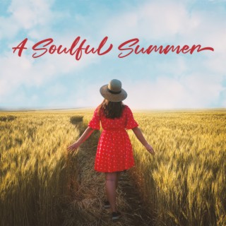 A Soulful Summer