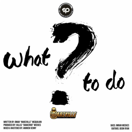 What To Do ft. Marzville | Boomplay Music