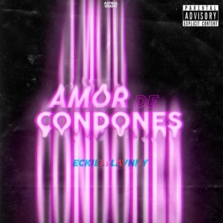 Amor De Condones (feat. Lavnny)