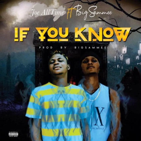 If you know ft. Big sammee | Boomplay Music