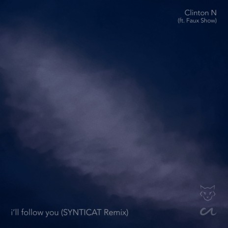 i'll follow you (SYNTICAT Remix) ft. SYNTICAT & Axel Agdur | Boomplay Music