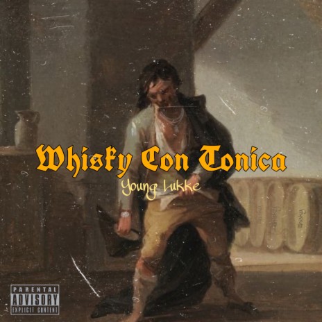 Whisky Con Tónica | Boomplay Music