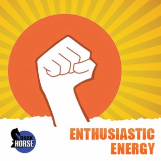 Enthusiastic Energy