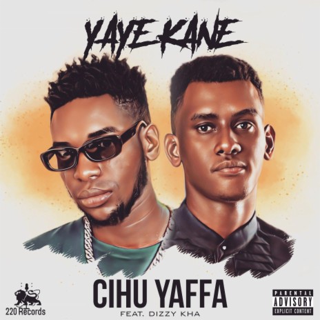 Yaye Kane ft. Dizzy Kha | Boomplay Music