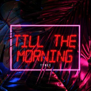 Till The Morning lyrics | Boomplay Music
