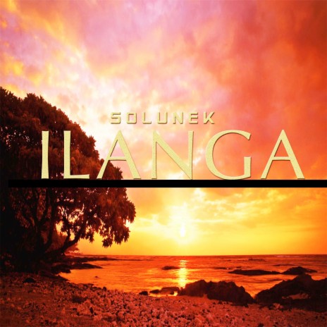 Ilanga | Boomplay Music
