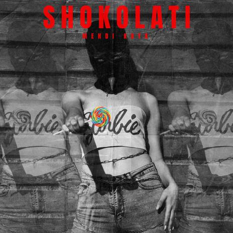 Shokolati | Boomplay Music