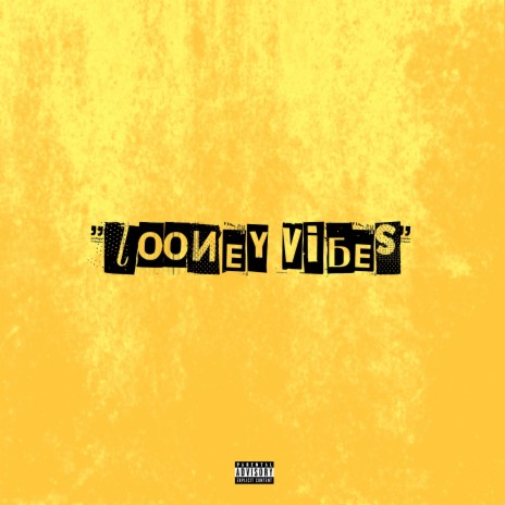 looney vibes | Boomplay Music