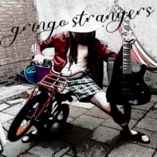 Gringo Strangers