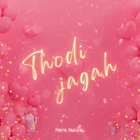 Hindi Shayari (Thodi Jagah) ft. Maya Jaiswal