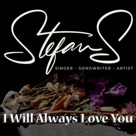 I Will Always Love You | Boomplay Music