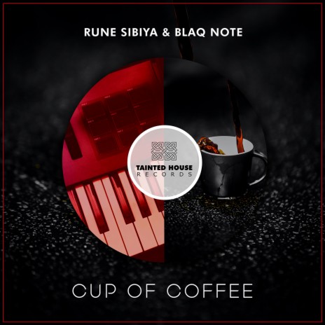 Cup of Coffee ft. Blaq Note | Boomplay Music