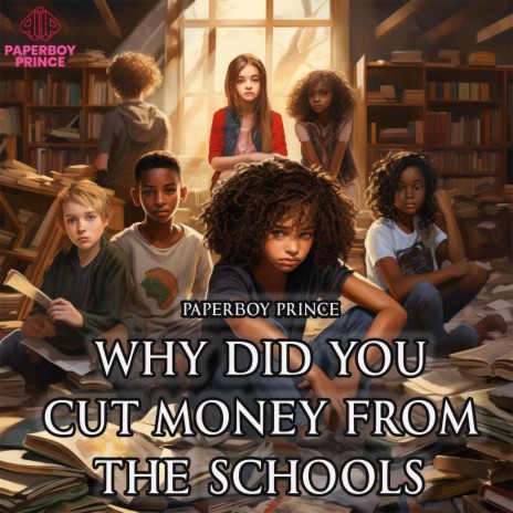 Why Did You Cut Money From the Schools | Boomplay Music