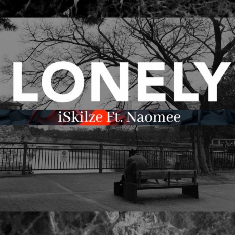 Lonely ft. Naomee | Boomplay Music
