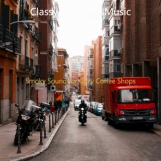 Smoky Sound for Cozy Coffee Shops
