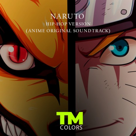 Naruto (Hip-Hop Version) [Anime Original Soundtrack] | Boomplay Music