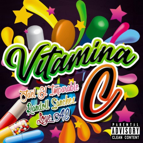 Vitamina C (feat. Randoll Sanchez & Loye AC) | Boomplay Music