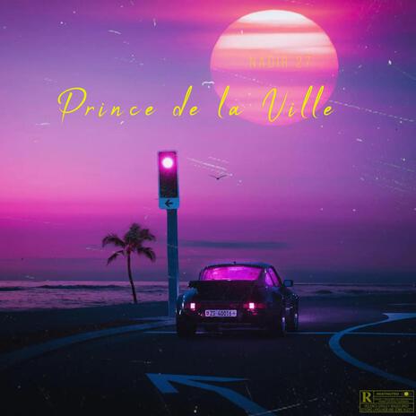 Prince de la Ville | Boomplay Music