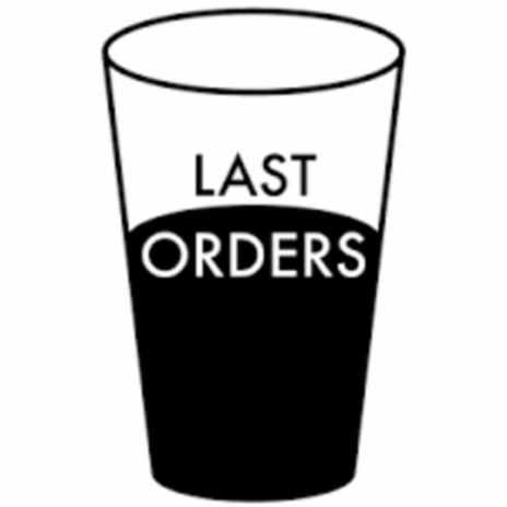 Last orders