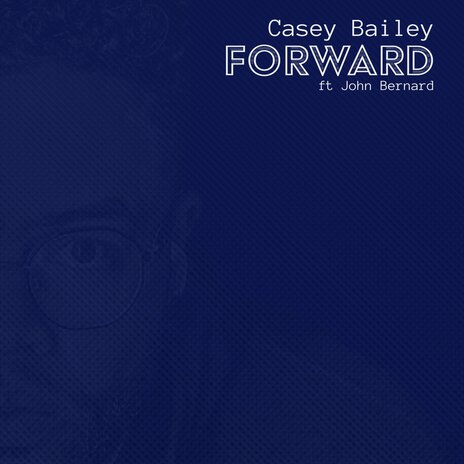 Forward ft. John Bernard | Boomplay Music