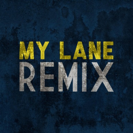 My Lane (feat. Fnueve, Dapzter, David Rp, Kosmo, Mc Luro & Ydeas) (Remix)