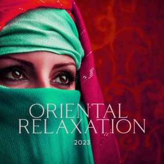 Oriental Relaxation 2023: Zen Spa, Massage, Wellness, Stress Relief Helper