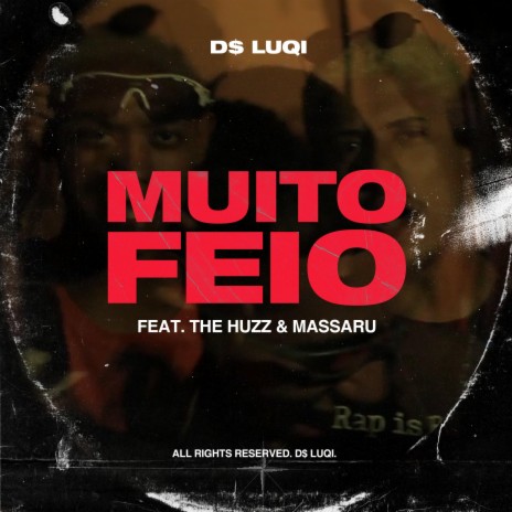 Muito Feio (feat. Huzz & Massaru) | Boomplay Music