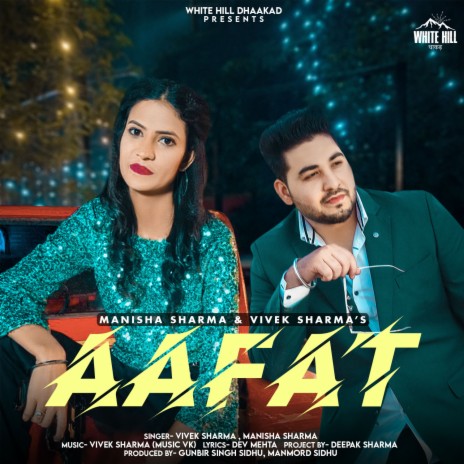 Aafat ft. Vivek Sharma | Boomplay Music