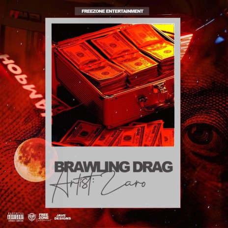 BRAWLING DRAG | Boomplay Music