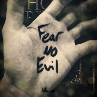 Fear No Evil lyrics | Boomplay Music