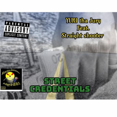 Street credentials ft. Straight-Shooter