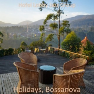 Holidays, Bossanova