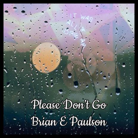 Please don't go!! | Boomplay Music