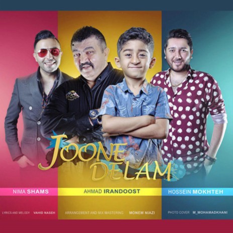 Joone Delam (feat. Hossein Mokhteh) | Boomplay Music