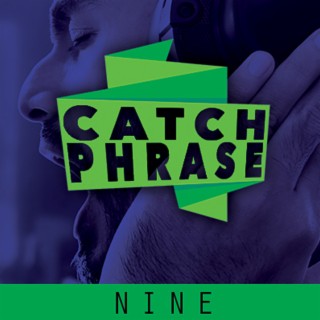 Catch Phrase Nine