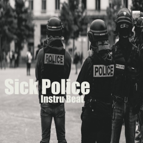 Sick Police